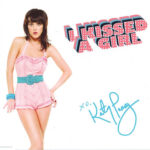 I kissed a girl - Katy Perry