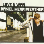 Love & War - Daniel Merriweather