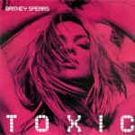 Toxic - Britney Spears